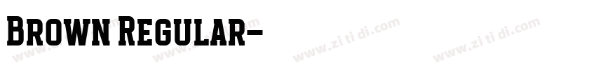 Brown Regular字体转换